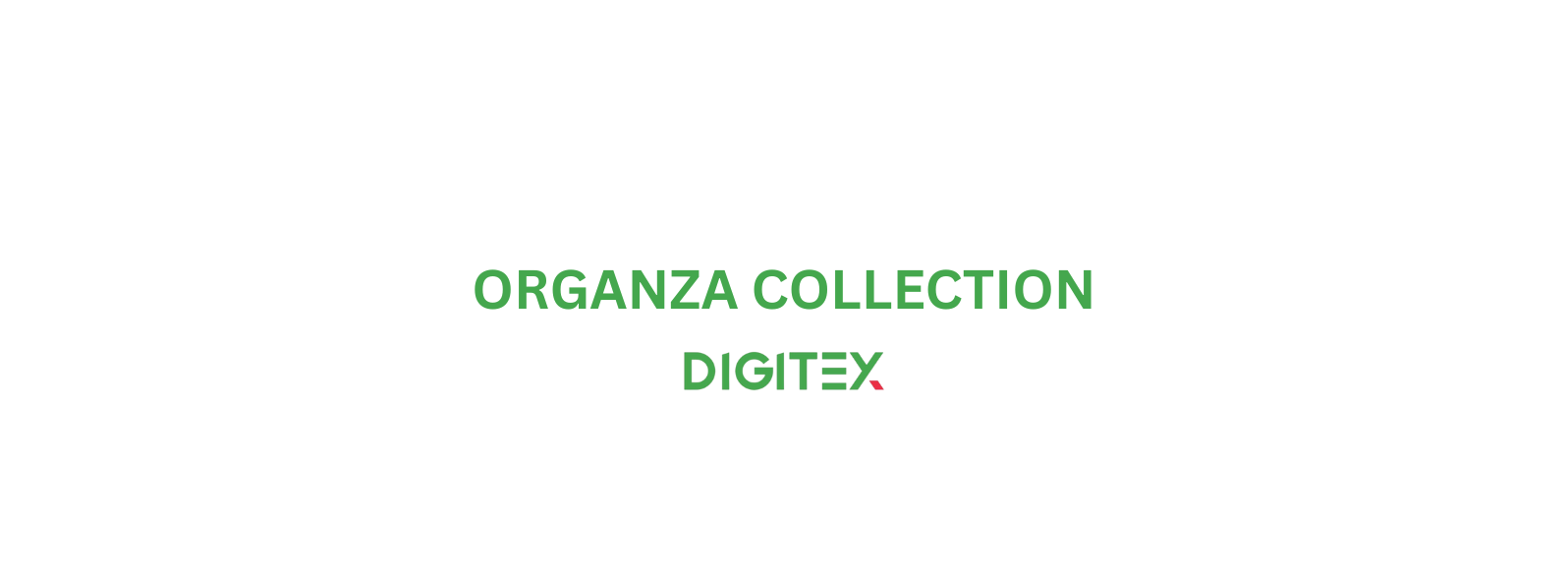 Organza Collection